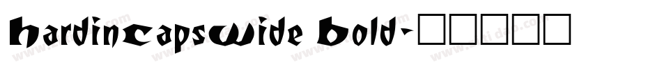 HardinCapsWide Bold字体转换